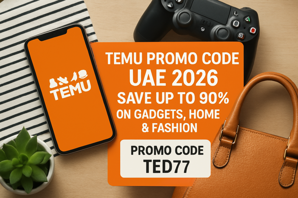 Temu Gadgets & Accessories – Save Up to 45% 1 Temu Promo Code UAE 2026 - Save Up to 90% on Gadgets, Home & Fashion promo code TED77