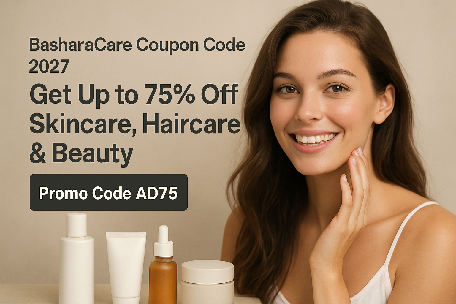 BasharaCare Coupon Code UAE 2027 – Get 55% Off Serums, Moisturizers & Sunscreens